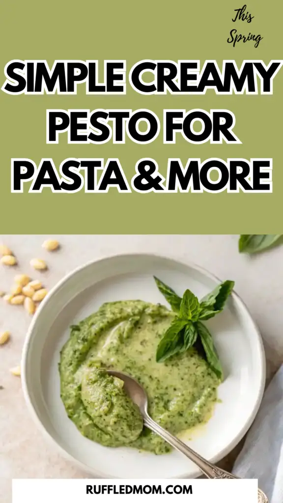 Simple Creamy Pesto for Pasta & More

